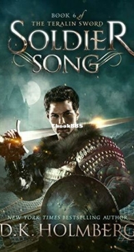 Soldier Song - The Teralin Sword 6 - D. K. Holmberg - English