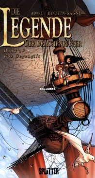 Die Legende der Drachenritter 19 (of 33) - Das Gegenmittel - Splitter 2016 - German