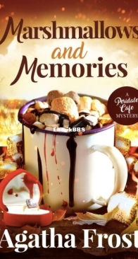 Marshmallows and Memories - Peridale Cafe 25 - Agatha Frost - English