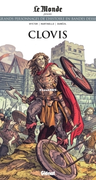 Les Grands Personnages de l'Histoire en Bandes Dessinées 83 - Clovis - Glénat 2022 - French
