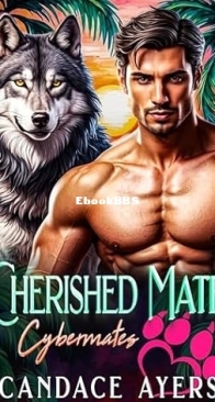 Cherished Mate - Cybermates 01 - Candace Ayers - English