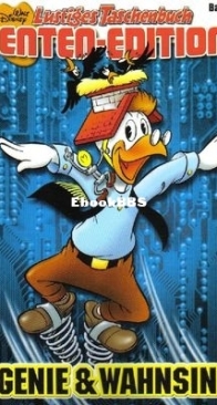 Lustiges Taschenbuch Enten-Edition 32 - Genie und Wahnsinn - Ehapa Verlag 2011 - German