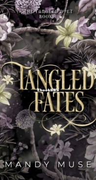 Tangled Fates - Tangled Duet 1 - Mandy Muse - English