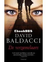 De Verzamelaars - De Camel Club 2 - David Baldacci - Dutch