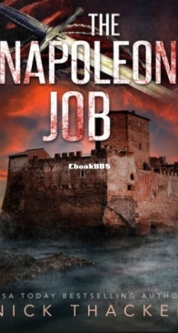 The Napoleon Job - Harvey Bennett 11 - Nick Thacker - English