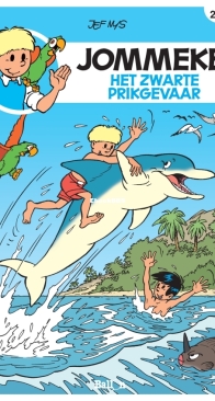 Jommeke - Het Zwarte Prikgevaar - Issue 243 - Ballon Media 2008 - Jef Nys - Dutch