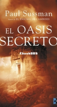 El Oasis Secreto - Paul Sussman - Spanish