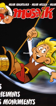 Mosaik 424 - Das Geheimnis des Monumentsn - 04.2011 - German
