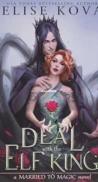 A Deal with the Elf King - Married to Magic 01 - Elise Kova - English
