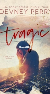 Tragic - Lark Cove 3 - Devney Perry - English