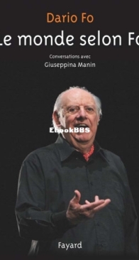 Le Monde Selon Fo - Dario Fo - French