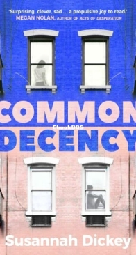 Common Decency - Susannah Dickey - English