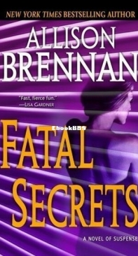 Fatal Secrets - FBI Trilogy 2 - Allison Brennan - English