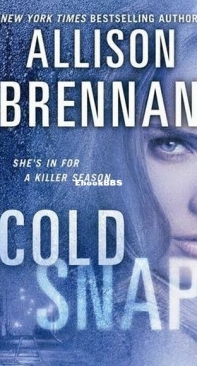 Cold Snap - Lucy Kincaid 07 - Allison Brennan - English