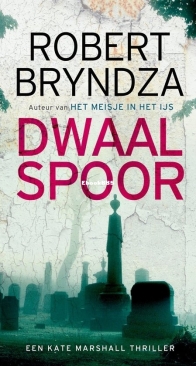 Dwaalspoor - Kate Marshall 5 - Robert Bryndza - Dutch