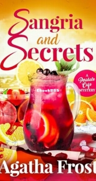 Sangria and Secrets - Peridale Cafe 31 - Agatha Frost - English
