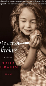 De Eerste Krokus - Laila Ibrahim - Dutch