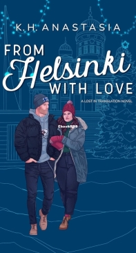 From Helsinki with Love - Lost in Translation 01 - K.H. Anastasia - English