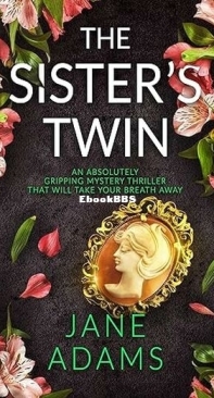 The Sister's Twin - Ray Flowers 4 - Jane Adams - English
