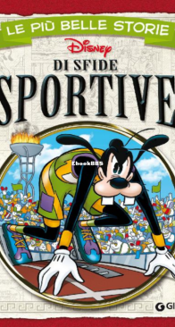 Le Più Belle Storie Disney 25 - Di Sfide Sportive - Giunti 2016 - Italian