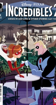 Incredibles 2: Crisis In Mid-Life! and Other Stories 02 (of 3) - Dark Horse 2019 - Christos Gage - English