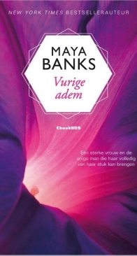 Vurige Adem - Slow Burn 4 - Maya Banks - Dutch