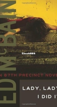 Lady, Lady, I Did It! - 87th Precinct 14 - Ed McBain - English
