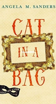Cat in a Bag - A Booster Club Caper 2 - Angela M. Sanders - English
