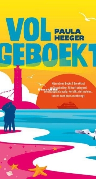 Volgeboekt - Paula Heeger - Dutch