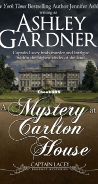 A Mystery at Carlton House - Captain Lacey Regency Mysteries 12 - Ashley Gardner - English