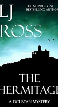 The Hermitage - DCI Ryan Mysteries 9 - L. J. Ross - English