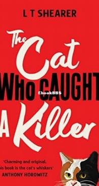 The Cat Who Caught A Killer - Conrad the Cat Detective 1 - L. T. Shearer - English