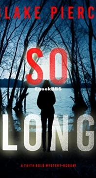 So Long - Faith Bold 1 - Blake Pierce - English