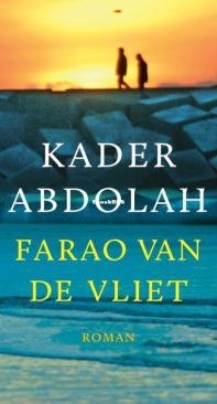 Farao Van de Vliet - Kader Abdolah - Dutch