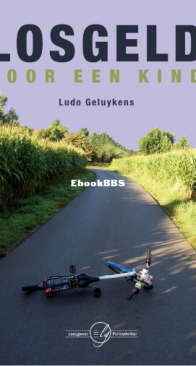 Losgeld Voor een Kind - Ludo Geluykens - Dutch