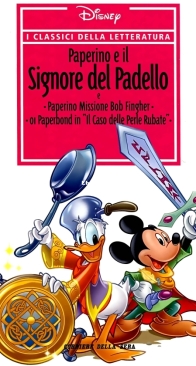 I Classici della Letteratura 23 - Paperino e Il Signore del Padello - RCS 2006 - Italian