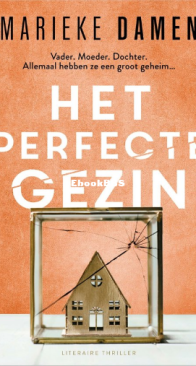 Het Perfecte Gezin - Marieke Damen - Dutch