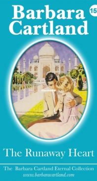 The Runaway Heart - Eternal Collection 153 - Barbara Cartland - English