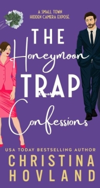 The Honeymoon Trap Confessions - Christina Hovland - English