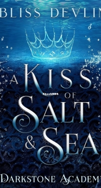 A Kiss of Salt And Sea - Darkstone Academy 01 - Bliss Devlin - English