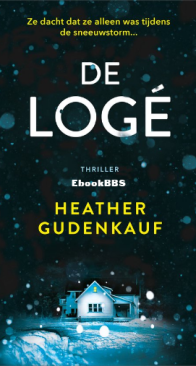 De Loge - Heather Gudenkauf - Dutch