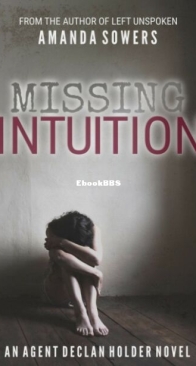 Missing Intuition - The Agent Declan Holder 2 - Amanda Sowers - English
