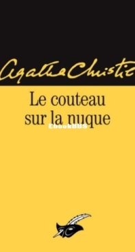 Le Couteau Sur La Nuque - Hercule Poirot 08 - Agatha Christie - French