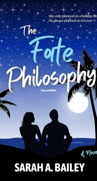The Fate Philosophy - Sarah A. Bailey - English