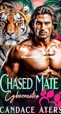 Chased Mate - Cybermates 03 -  Candace Ayers - English
