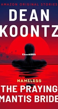 The Praying Mantis Bride - Nameless 3 - Dean Koontz - English