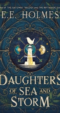 Daughters Of Sea And Storm - The Vesper Coven 01 - E.E. Holmes - English
