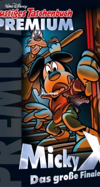 Lustiges Taschenbuch Premium 022 - Micky X - Das Große Finale - Ehapa Verlag 2019 - German