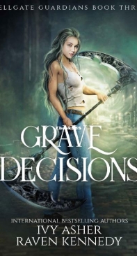Grave Decisions - Hellgate Guardians 03 - Ivy Asher - English