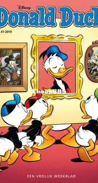 Donald Duck - Dutch Weekblad - Issue 41 - 2019 - Dutch